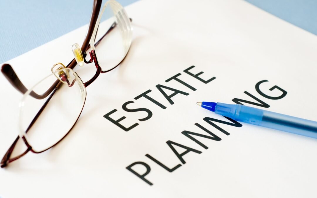 Estate Plan can Ease Anxiety and Confirm Legacy